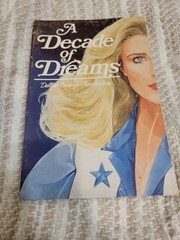 Decade of Dreams by Mary C. Evans Dallas Cowboys Cheerleaders. Rare