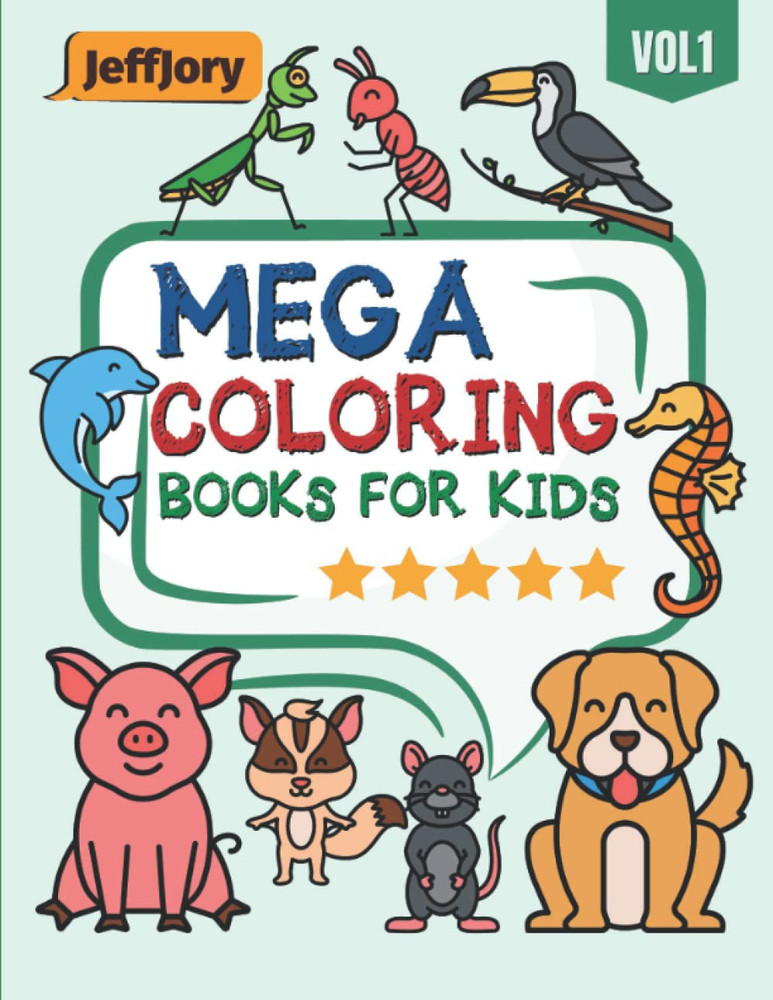 Mega Coloring Books for Kids: 100 Funny Animals BIG, LARGE, GIANT, Easy Coloring