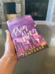 Play Along | Windy City Series | Liz Tomforde | Sports Romance book