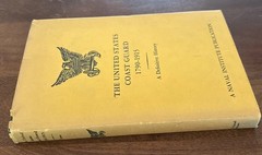 The United States Coast Guard 1790-1915 by Stephen Evans, First Edition