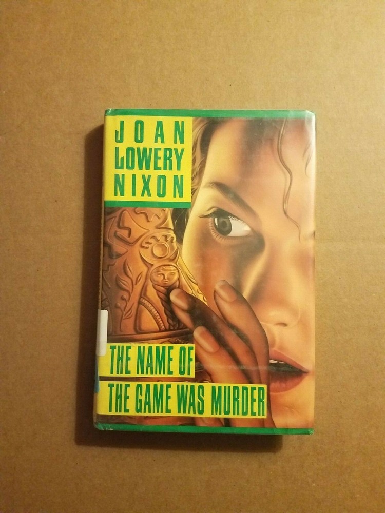The Name of the Game Was Murder by Joan Lowery Nixon (1993, Hardcover)