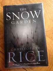 The Snow Garden A Novel by Christopher Rice SIGNED 2002 1st/1st HCDJ