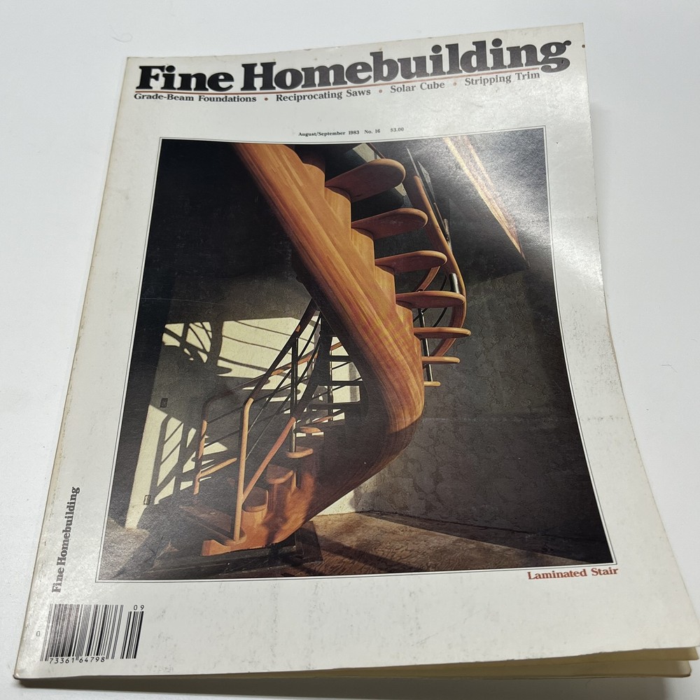 Fine Homebuilding Magazine August/September 1983 No. 18 Vintage Laminated Stair