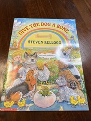 Give the Dog a Bone, Kellogg, Steven