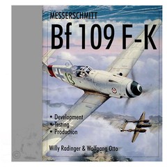 BOOK: MESSERSCHMITT BF 109F THROUGH K – HARD COVER SH1023CSN