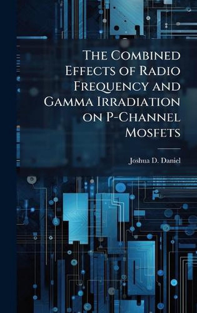 The Combined Effects of Radio Frequency and Gamma Irradiation on P-Channel Mosfe