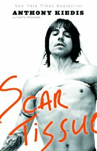 Scar Tissue by Anthony Kiedis: New