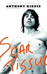 Scar Tissue by Anthony Kiedis: New