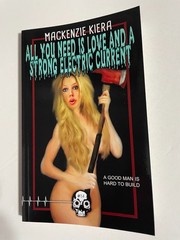 All You Need is Love and Strong Electric Current Mackenzie Kiera TPB Rewind Die