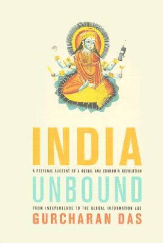 India Unbound – Hardcover By Das, Gurcharan – GOOD