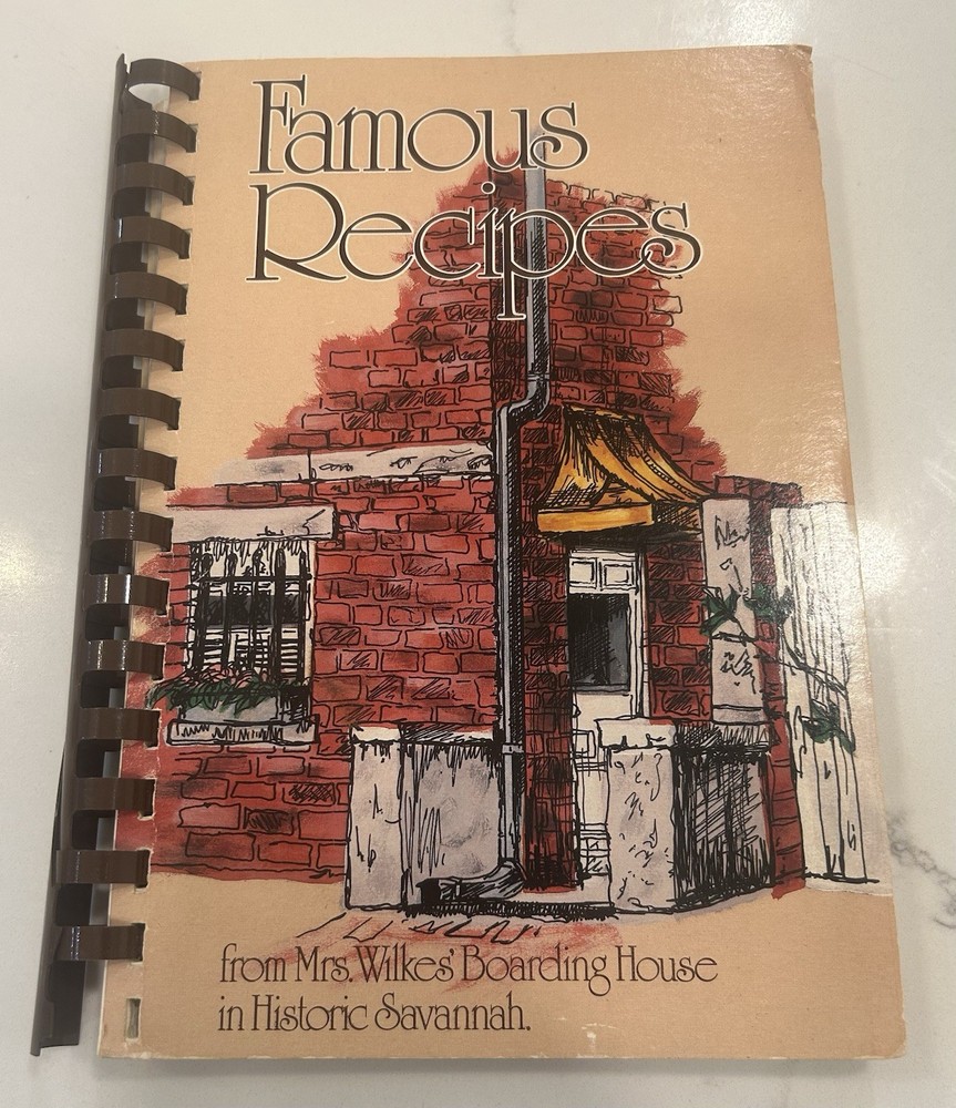 1976 Savannah Georgia Famous Recipes Cookbook Mrs. Wilkes Boarding House Vintage