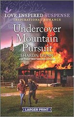 Undercover Mountain Pursuit (Love – Paperback, by Dunn Sharon – Very Good