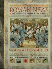 History News: The Roman News: The Greatest Newspaper in Civilization