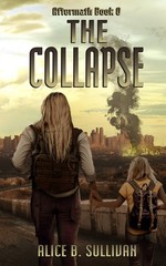 The Collapse: Book 0 in the AFTERMATH Series