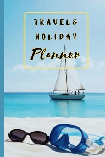 Travel and Holiday Planner :: A 6 x 9 inch, 60 page, P… by Collective, The 143