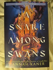 A Snake Among Swans Hannah Kaner NEW Paperback ARC Epic Fantasy Magic Romantasy