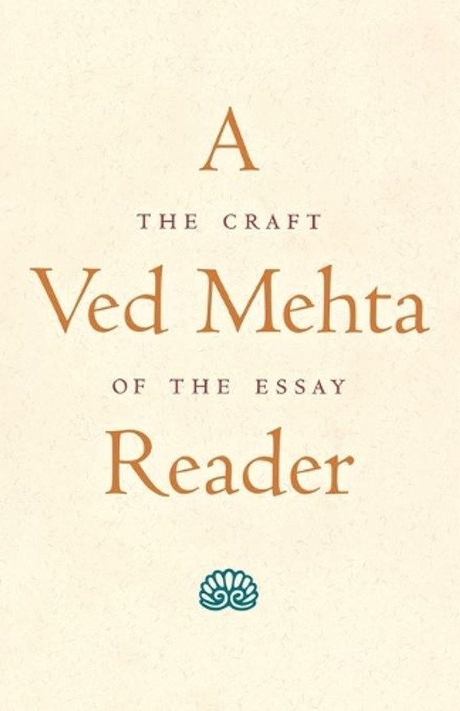 A Ved Mehta Reader: The Craft of the Essay by Ved Mehta (English) Paperback Book