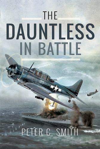 The Dauntless in Battle, , Smith, Peter C, 2019-10-25,