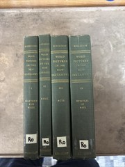 Word Pictures in the New Testament 4 Volumes I, III, IV, V by A.T. Robertson