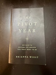 The Pivot Year – by Brianna Wiest Paperback*