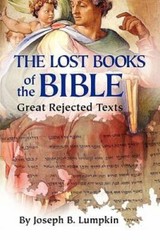 Lost Books of the Bible: The Great Rejected Texts – Paperback – GOOD