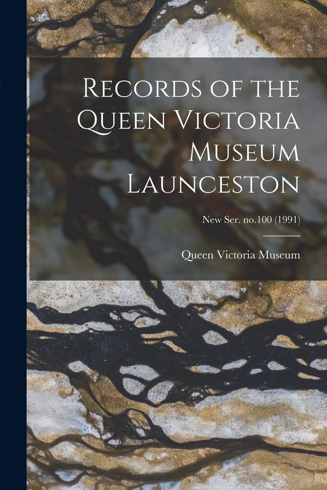 Records of the Queen Victoria Museum Launceston; New Ser. No…. Brand New