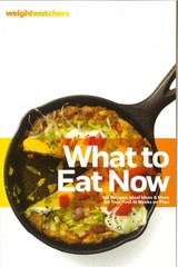 WEIGHT WATCHERS WHAT TO EAT NOW Cookbook 360 Plan Program Diet 240 Pages 150…