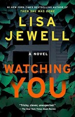Watching You: A Novel – Paperback, by Jewell Lisa – Good j