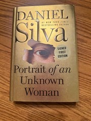 Signed First Edition Portrait of an Unknown Woman Daniel Silva Hardcover