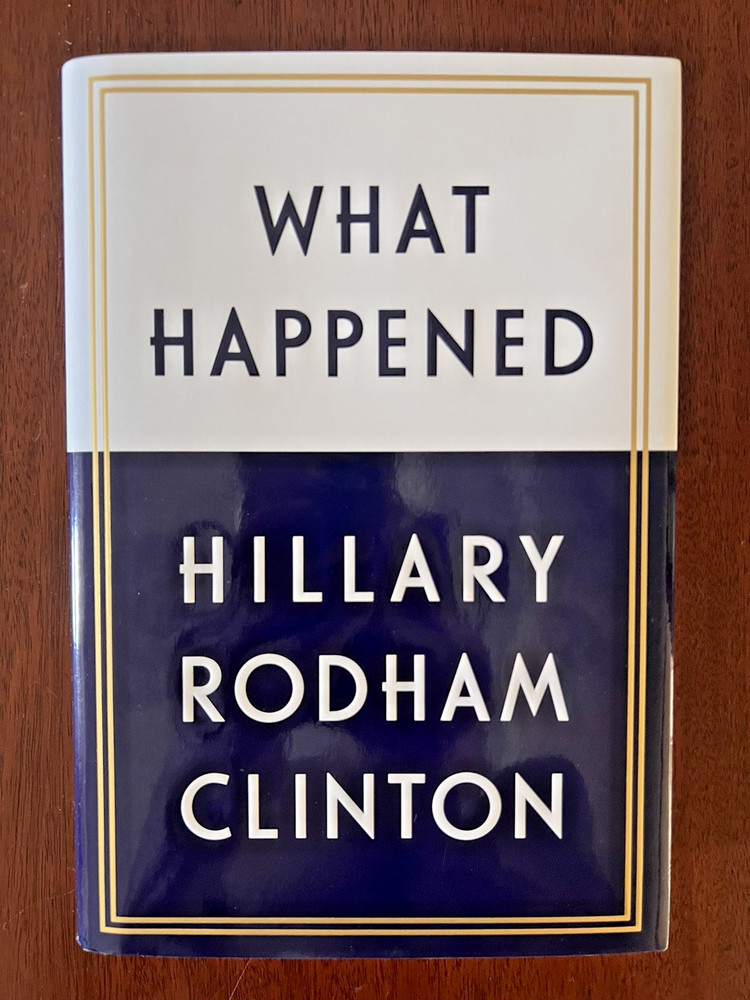 WHAT HAPPENED Hillary Rodham Clinton SIGNED 2017 1st Ed 1st Print wReceipt HCDJ