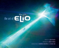 Disney/Pixar the Art of Elio by Pixar Animation Studios: Used