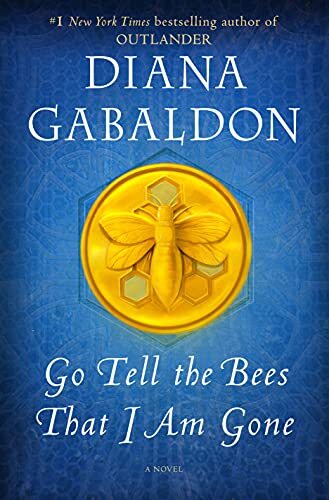 Go Tell the Bees That I Am Gone: A …, Gabaldon, Diana