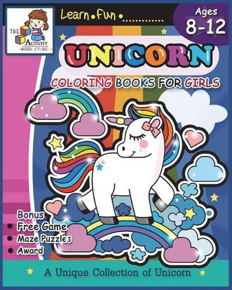Unicorn Coloring Books for Girls Ages 8-12: Unicorn Coloring Books for Girls and