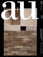 A+U 18:11, 578: FEATURE 1 ARCHITECTURE IN NORWAY & DENMARK FEATURE 2 RAIL COR…