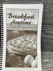 Breakfast Anytime Cookbook Recipes 2008 Softcover Spiral 123 Pages Cooking