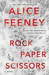 Rock Paper Scissors: A Novel – Paperback By Feeney, Alice – GOOD