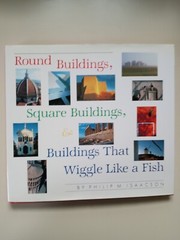 Round Buildings, Square Buildings and Buildings That Wiggle Like a Fish by…