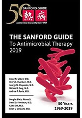 The Sanford Guide to Antimicrobial Therapy 2019: 50 Years: 1969-2