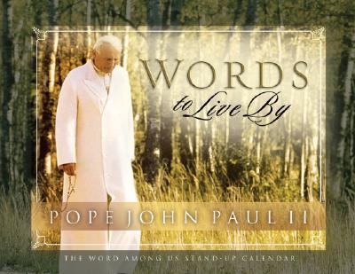 Pope John Paul II: Words to Live by Perpetual Desk Calendar Word Among Us paper