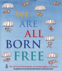 We Are All Born Free: The Universal Declaration of Human Rights in P – GOOD