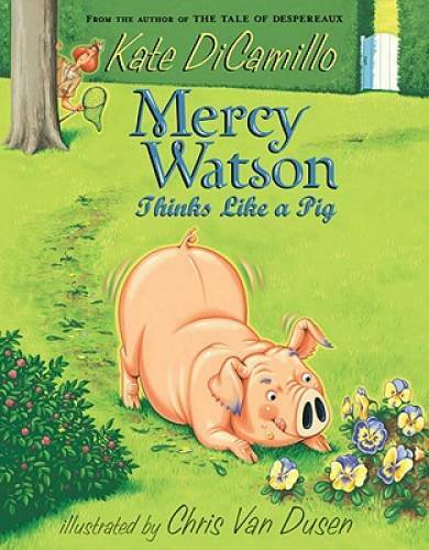 Mercy Watson Thinks Like a Pig – Paperback By DiCamillo, Kate – VERY GOOD