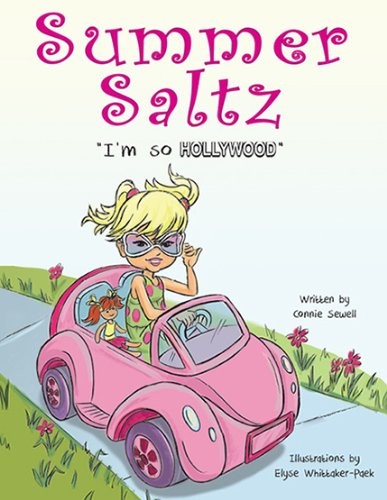I’M SO HOLLYWOOD (SUMMER SALTZ) BY CONNIE SEWELL By Emma Dryden – Hardcover *VG*