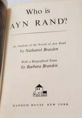 Who is Ayn Rand ? by Nathaniel Branden,Barbara Branden , 1ST Print 1962