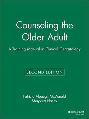 Counseling the Older Adult: A Training Manual in Clinical Gerontology