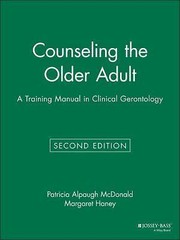 Counseling the Older Adult: A Training Manual in Clinical Gerontology