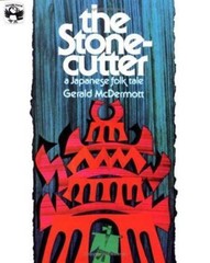 The Stonecutter: A Japanese Folk Tale by McDermott, Gerald