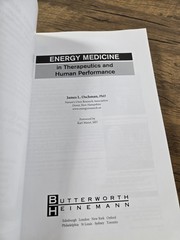 Energy Medicine in Therapeutics and Human Performance James L. Oschman