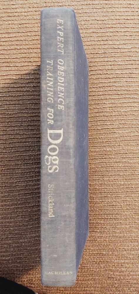 Winifred Gibson Strickland Expert Obedience Training for Dogs HC Rev Illus
