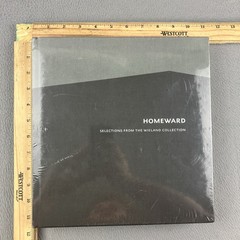 HOMEWARD: SELECTIONS FROM THE WIELAND COLLECTION By Rebecca Dimling Lisa Kurznur