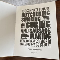 Complete Meat Ser.: The Complete Book of Butchering, Smoking, Curing, and…
